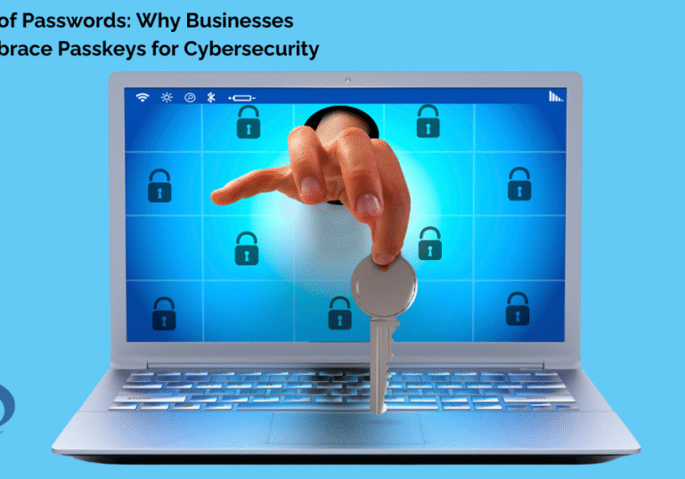 The End of Passwords: Why Businesses Must Embrace Passkeys for Cybersecurity The End of Passwords: Why Businesses Must Embrace Passkeys for Cybersecurity